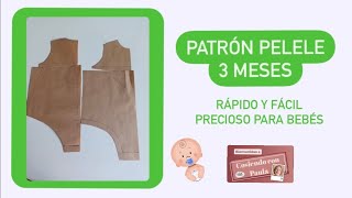 💗 PATRÓN PELELE BEBÉ 3 MESES