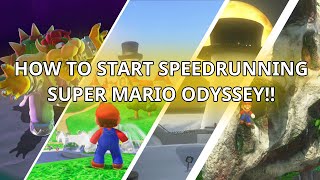 HOW TO START SPEEDRUNNING SUPER MARIO ODYSSEY!! (or at least, how I got a sub 1 hour and 30 minutes)