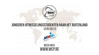 WEP op MNM (02/08/2017) Uitwisselingsstudenten naar het buitenland