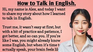 How To Talk In English || Graded Reader || Improve Your English Skills || Learn English || Level 1