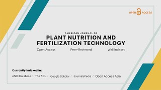 American Journal of Plant Nutrition and Fertilization Technology