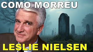 O Trágico Fim de Leslie Nielsen