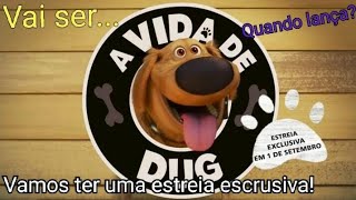 Como vai ser A vida de Dug?Estou ansioso?Que dia que realmente lança?#Shorts