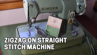 How to Make a Vintage Straight Stitch Sewing Machine Do a Zigzag Stitch