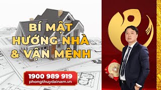 ☯️Phong Thủy Kiến Trúc: Bí Mật Hướng Nhà & Vận Mệnh