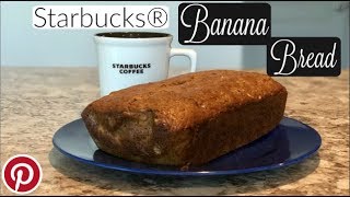 Starbucks Banana Bread | RecipesTested