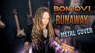 BON JOVI - RUNAWAY (Metal cover) - Tommy Johansson