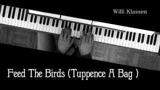 Feed The Birds (Tuppence A Bag) Mary Poppins - Piano Tutorial