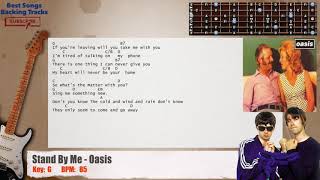 🎸 Stand By Me - Oasis MAIN Guitar Backing Track with chords and lyrics