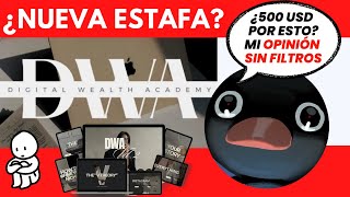 🔴 Digital Wealth Academy: ¿Funciona o es una Estafa PIRAMIDAL? 😱 Mi OPINION Sincera de DWA 2024