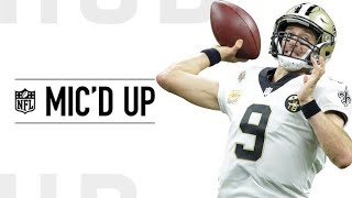 Drew Brees Mic'd Up On Record Setting Night!