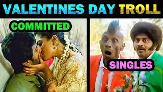 VALENTINES DAY TROLL   TODAY TRENDING  720 X 704