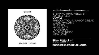 Brother Culture - 12 Lights (Full Album)