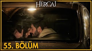 Hercai 55. Bölüm