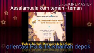 Orientasi PG & TK Khalifah Depok 2020-2021