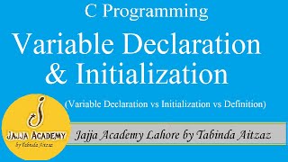 Variable Declaration and Initialization in C Language| Declaration vs Definition vs Initialization