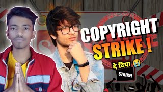 @souravjoshivlogs7028 COPYRIGHT STRIKE दे दिया 😭