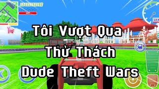 Dude Theft Wars Nhưng Tôi Vượt Qua Thử Thách 3 Lever Để Được Hồ Bơi Tiền 1 Triệu Đô