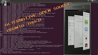 Alternative Open source à Android : Ubuntu Touch, Émulation, Test