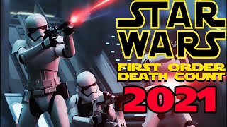 Star Wars Saga First Order Death Count (2021)