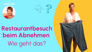 Der größte Fehler beim Abnehmen: Restaurantbesuche. Wie es trotzdem klappt mit dem Abnehmen.