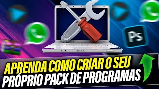 🚀 [REVELADO] COMO CRIAR SEU PROPRIO PACK DE PROGRAMAS 🔧