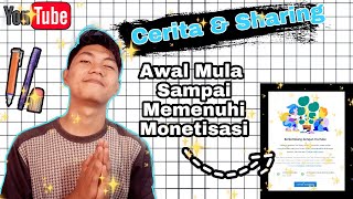 Cerita Perjuangan Menjadi Youtuber Sampai Memenuhi Syarat Monetisasi