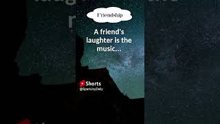 A friend's laughter is the music #shorts #motivation #viral #mindset #facts