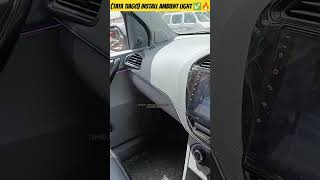 (TATA TIAGO) INSTALL AMBIENT LIGHT ✅✅..|#staring #tiago  #viral #shots #karolbagh #ambient