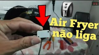 Fritadeira Air Fryer Mondial não Liga, Não Funciona Saiba Como Consertar!