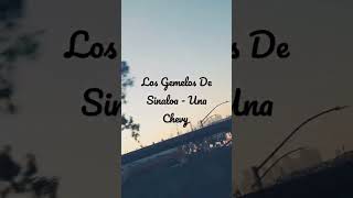 Los Gemelos De Sinaloa - Una Chevy (corridos) #corridos #corridostumbados #2022 #trending #hollywood