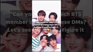 Guess the BTS members from their DM's! #btsimagine #bts #jungkookff #btsffjungkook