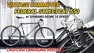 Vintage Commuter Bike Federal StreetCat 550 w/ Shimano Deore 10 Speed by Tustelo.Bike ‼️