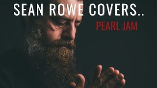 Sean Rowe - "Just Breathe" cover song by Pearl Jam