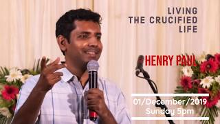 Living The Crucified Life  | Henry Paul | Alive Church | 01 December 2019