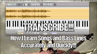 Transcribe! - How I Learn Songs Fast and Accurately By Ear