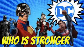 WHO IS STRONGER? (DC EDITION)