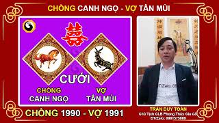 Xem Tuổi Vợ Chồng - Video 38 | Nam 1990 vợ 1991 Có Hợp Không | Nam Tuổi Canh Ngọ Lấy Vợ Tuổi Tân Mùi