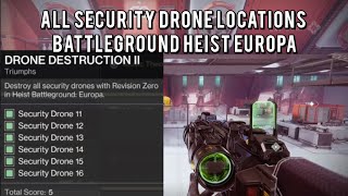 All Security Drone Locations - BATTLEGROUND HEIST EUROPA #destiny2 #seasonoftheseraph