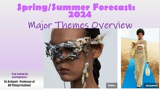 2024 Spring/SummerTrends: Major Theme Ideas