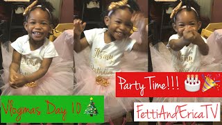 VLOGMAS DAY 10: IT'S PARTY TIME!!