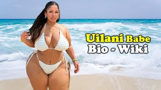 Uilani Babe | Big Beautiful Curvy Glamorous Model | Brand Ambassador | Lifestyle | Biography | Wiki