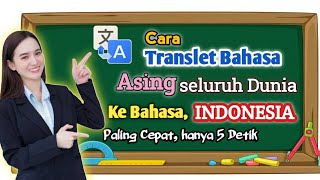 Cara Translet/Terjemahkan Bahasa Asing ke Bahasa Indonesia||Hanya 5 Detik #tutorialandroid #android