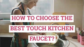 How to choose the best kitchen faucet 3