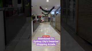 Sydney City’s Deserted Shopping Arcade #shorts