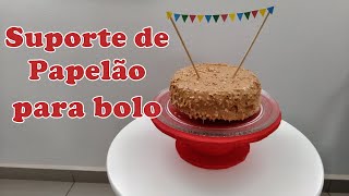 SUPORTE PARA BOLO DE PAPELÃO