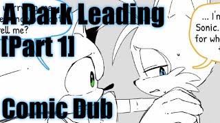 A Dark Leading | A Sonic The Hedgehog Comic (Dub) | By: Anhminh.vo.3511 [Part 1]