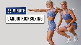 25 MIN CARDIO KICKBOXING WORKOUT to Burn Calories and Have Fun - No Equipment, Super Sweaty