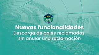 Novedades netAGRO | Nuevas funcionalidades Descarga de palés reclamados sin anular una reclamación