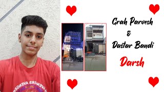 Grah Parvesh & Dastar Bandiii